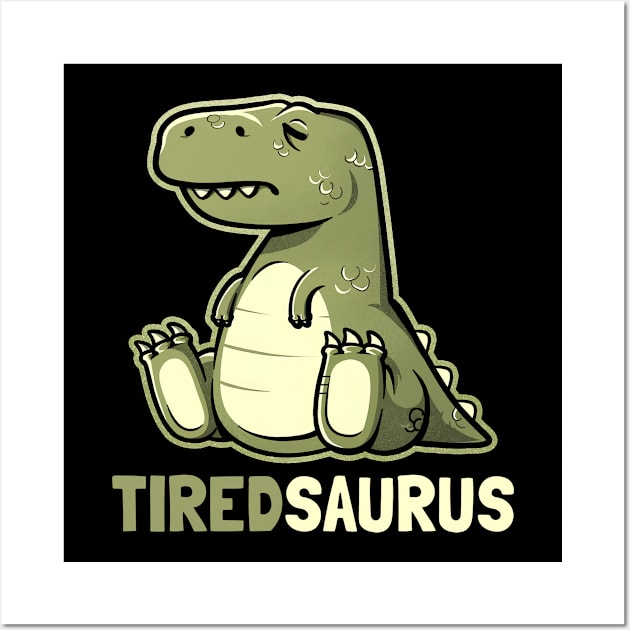 tired-saurus Wall Art by Ceridaiwe